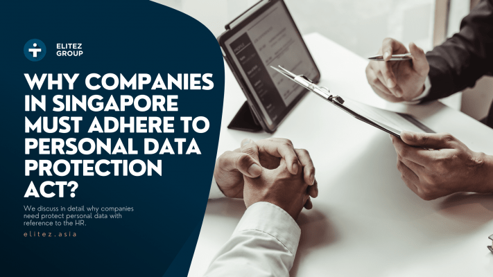 Why companies in Singapore must adhere to PDPA