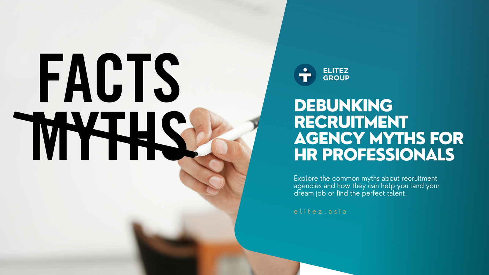 Debunking Recruitment Agency Myths for HR Professionals Elitez